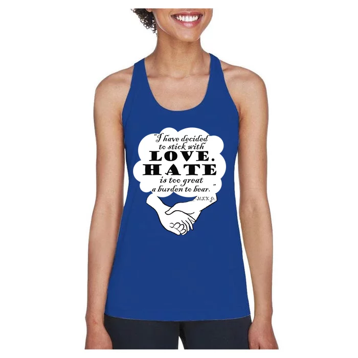 Stick With Love Quote Martin Luther King Jr Day Gift Women's Racerback Tank