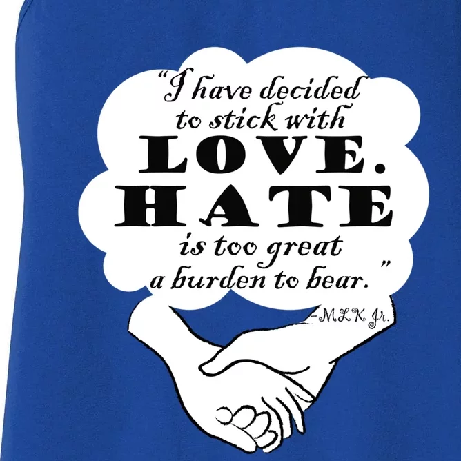 Stick With Love Quote Martin Luther King Jr Day Gift Women's Racerback Tank