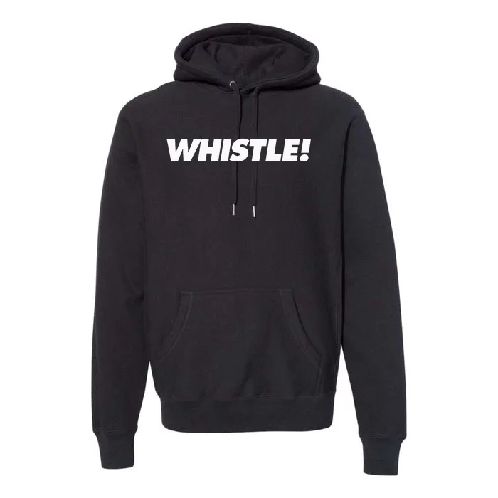 Sports Whistle Loud and Clear Premium Hoodie