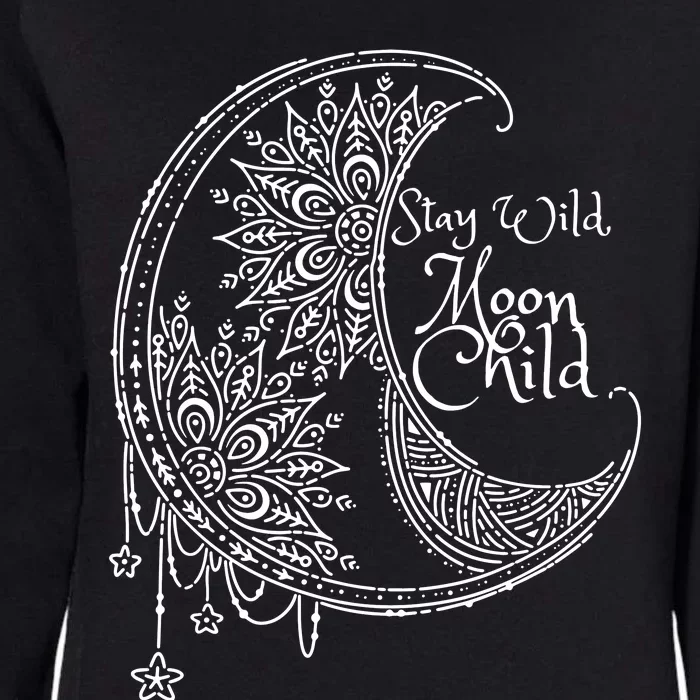 Stay Wild Moon Child Womens California Wash Sweatshirt