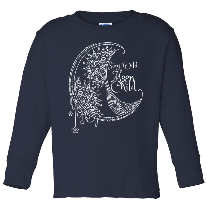 Stay Wild Moon Child Toddler Long Sleeve Shirt