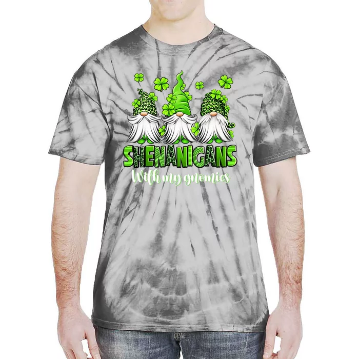 Shenanigans With My Gnomies St Patrick S Day Gnome Shamrock Tie-Dye T-Shirt