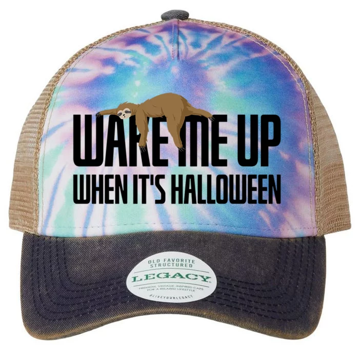 Sloth Wake Me Up When Its Halloween Gift Legacy Tie Dye Trucker Hat