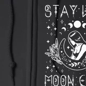 Stay Wild Moon Child Celestial Wiccan Witchy Boho Vibes Full Zip Hoodie