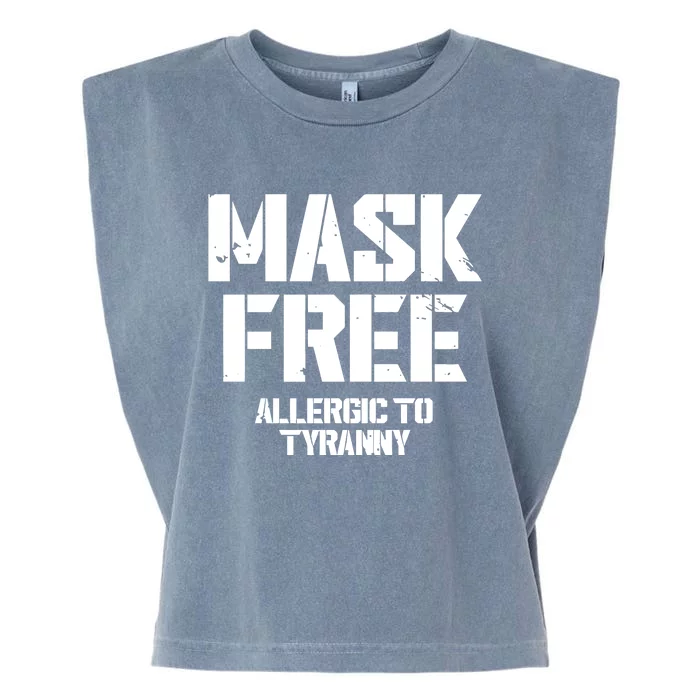 Steve Wearing Mask Free Allergic To Tyranny Garment-Dyed Women's Muscle Tee