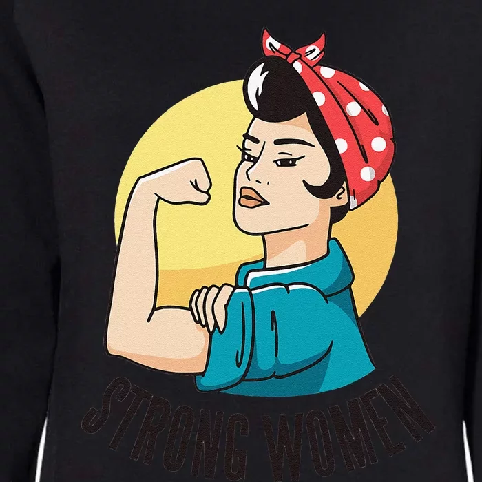 Strong Women Modern Rosie The Riveter Motivational Design Womens California Wash Sweatshirt