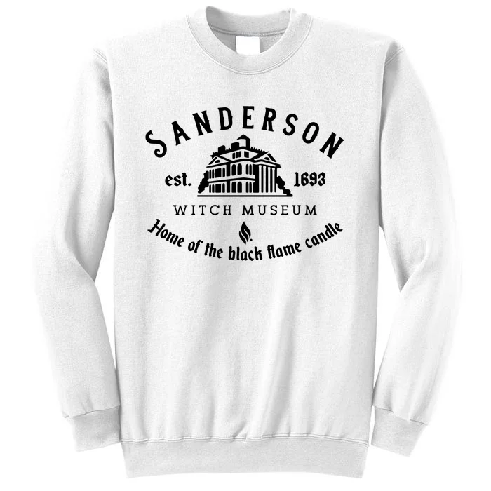 Sanderson Witch Museum Home Of The Black Flame Candle Est 1693 Sweatshirt