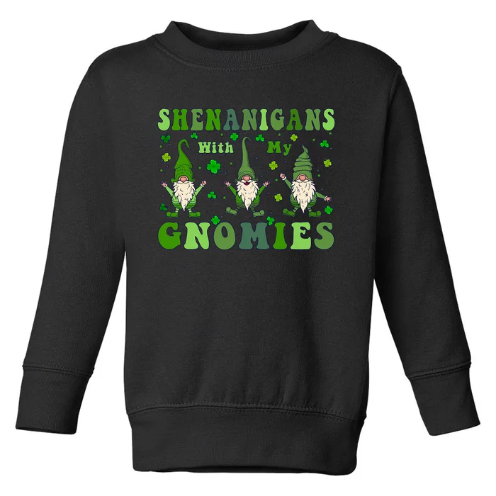 Shenanigans With My Gnomies Toddler Sweatshirt