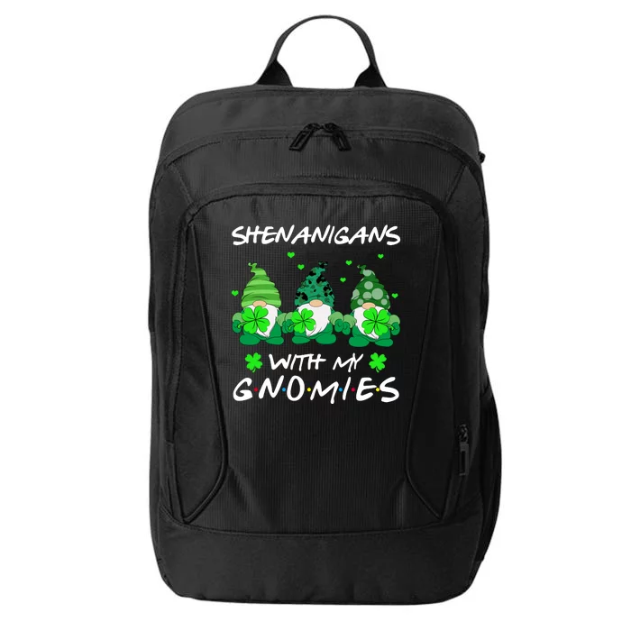 Shenanigans With My Gnomies Shamrock St Patricks Day City Backpack