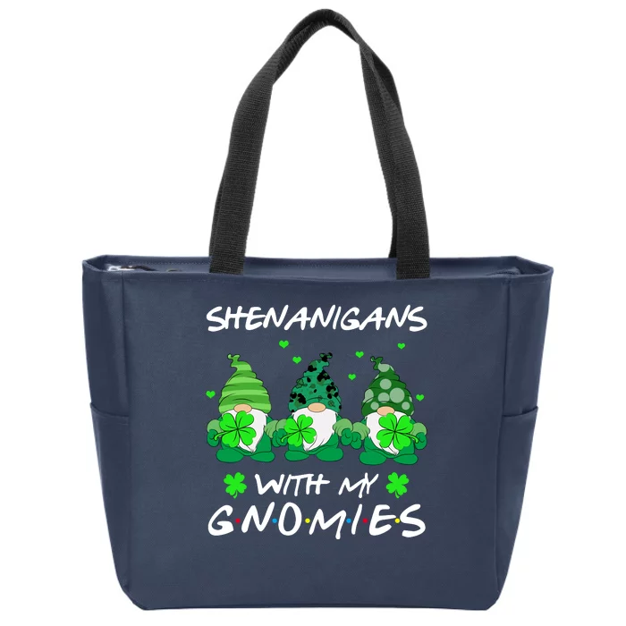 Shenanigans With My Gnomies Shamrock St Patricks Day Zip Tote Bag