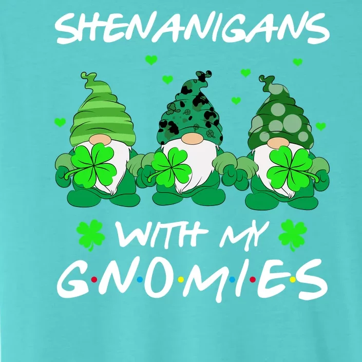 Shenanigans With My Gnomies Shamrock St Patricks Day ChromaSoft Performance T-Shirt