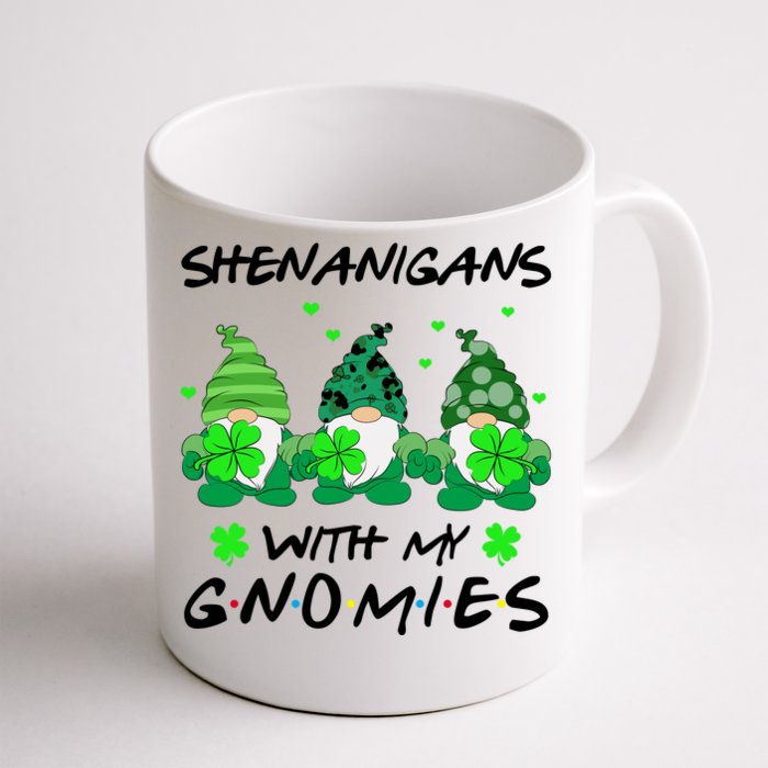 Shenanigans With My Gnomies Shamrock St Patricks Day Front & Back Coffee Mug