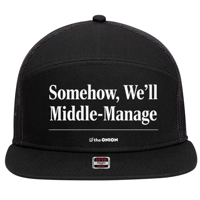 Somehow WeLl Middlemanage 7 Panel Mesh Trucker Snapback Hat