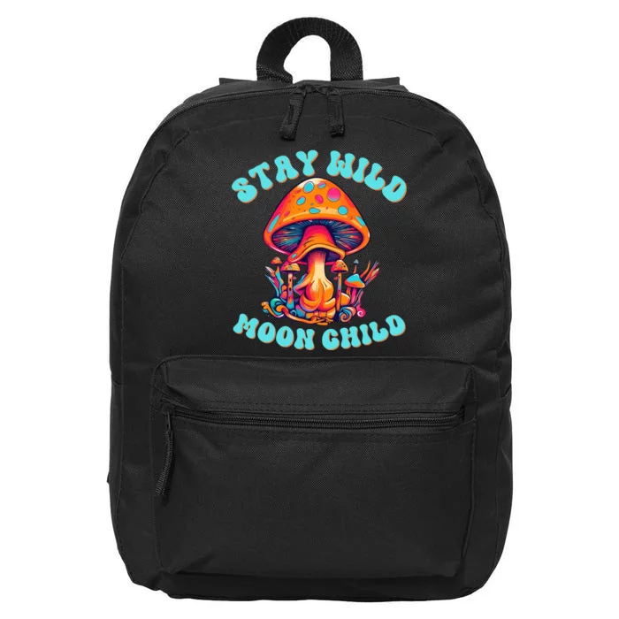 Stay Wild Moon Child Colorful TieDye Psychedelic Pop Culture LSD Magic Mushrooms 16 in Basic Backpack