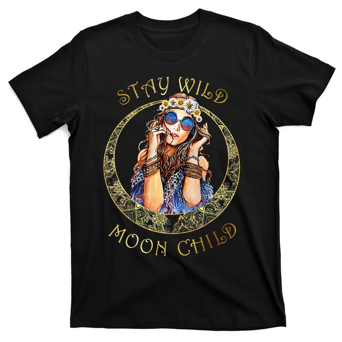 Stay Wild Moon Child Hippie Crescent Moon T-Shirt