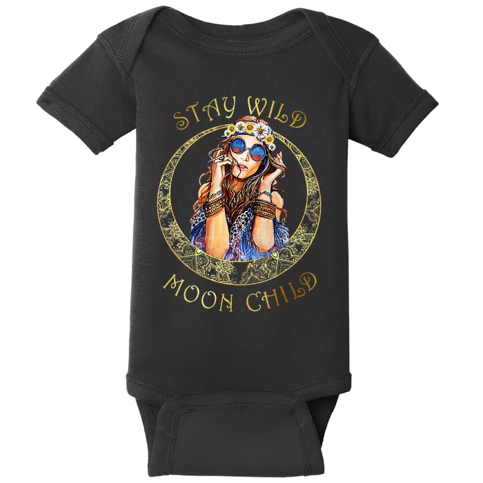 Stay Wild Moon Child Hippie Crescent Moon Baby Bodysuit