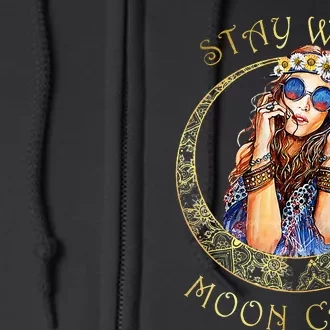 Stay Wild Moon Child Hippie Crescent Moon Full Zip Hoodie