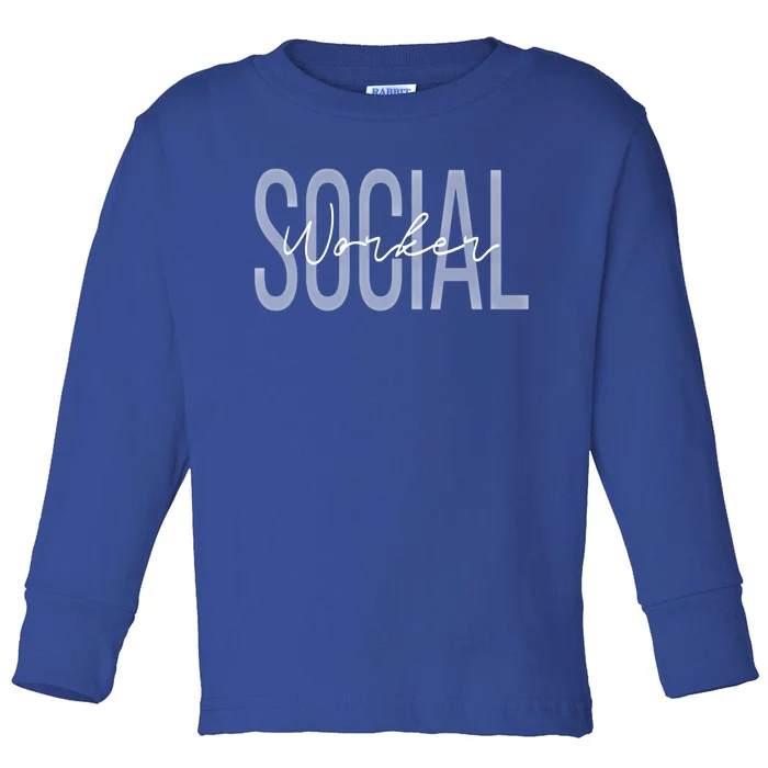 Social Worker Msw Gift Toddler Long Sleeve Shirt