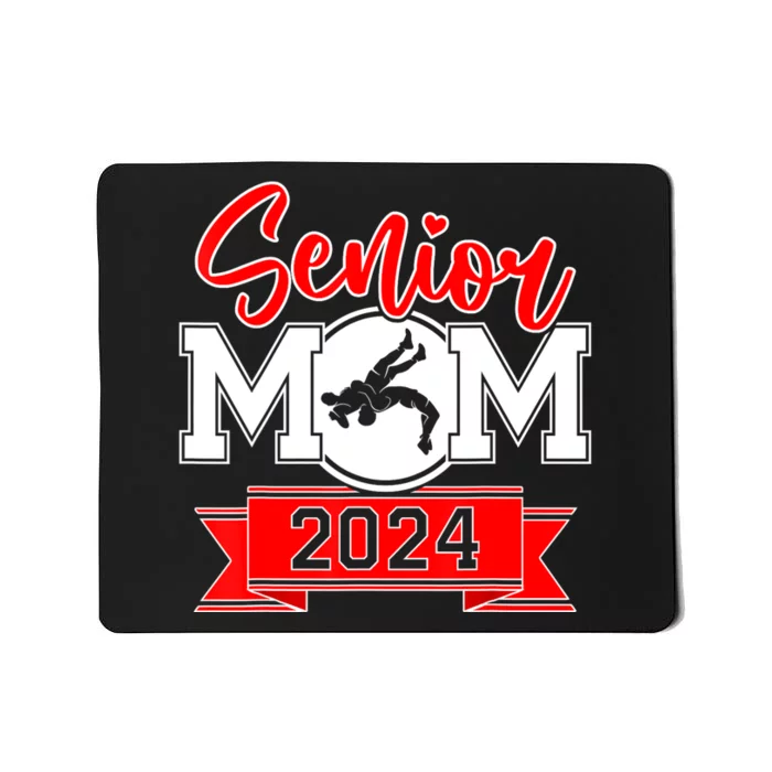 Senior Wrestling Mom Class Of 2024 Mousepad