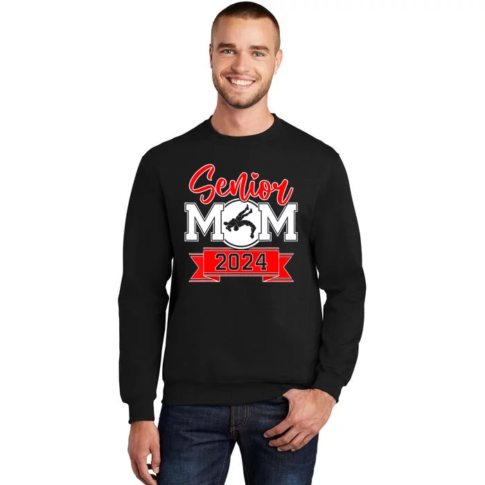 Senior Wrestling Mom Class Of 2024 Tall Sweatshirt