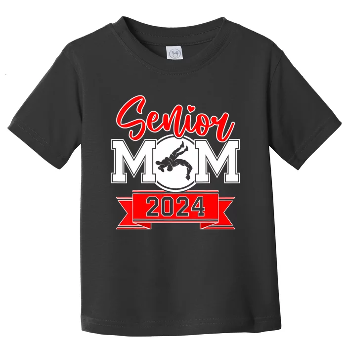 Senior Wrestling Mom Class Of 2024 Toddler T-Shirt