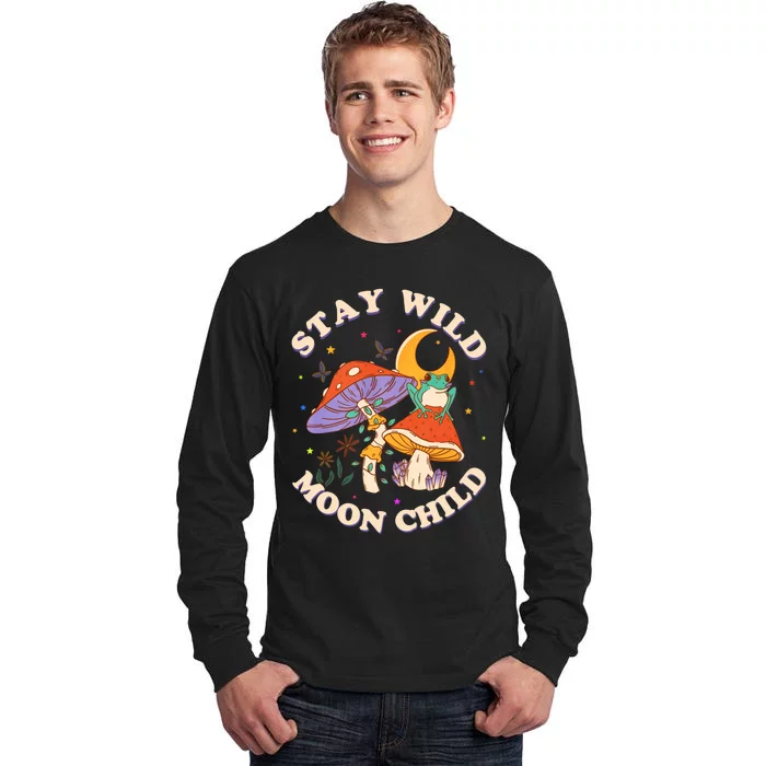 Stay Wild Moon Child Hippie Mushroom Nature Peace Tall Long Sleeve T-Shirt