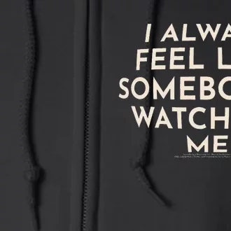 SomebodyS Watching Me Rockwell Lyrics Halloween Full Zip Hoodie