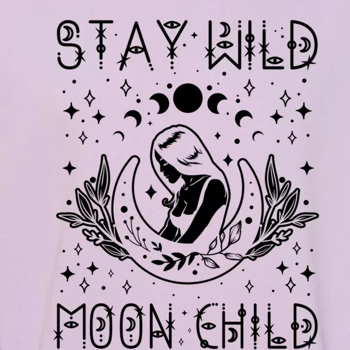 Stay Wild Moon Celestial Wiccan Witchy Boho Vibes Gift Garment-Dyed Sweatshirt