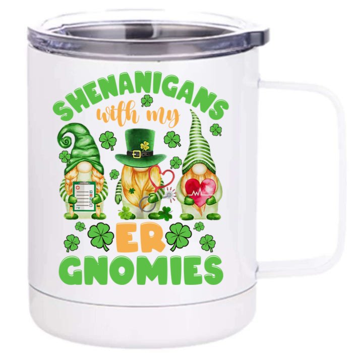 Shenanigans With My Er Gnomies St Patricks Day Nurse Gift Front & Back 12oz Stainless Steel Tumbler Cup