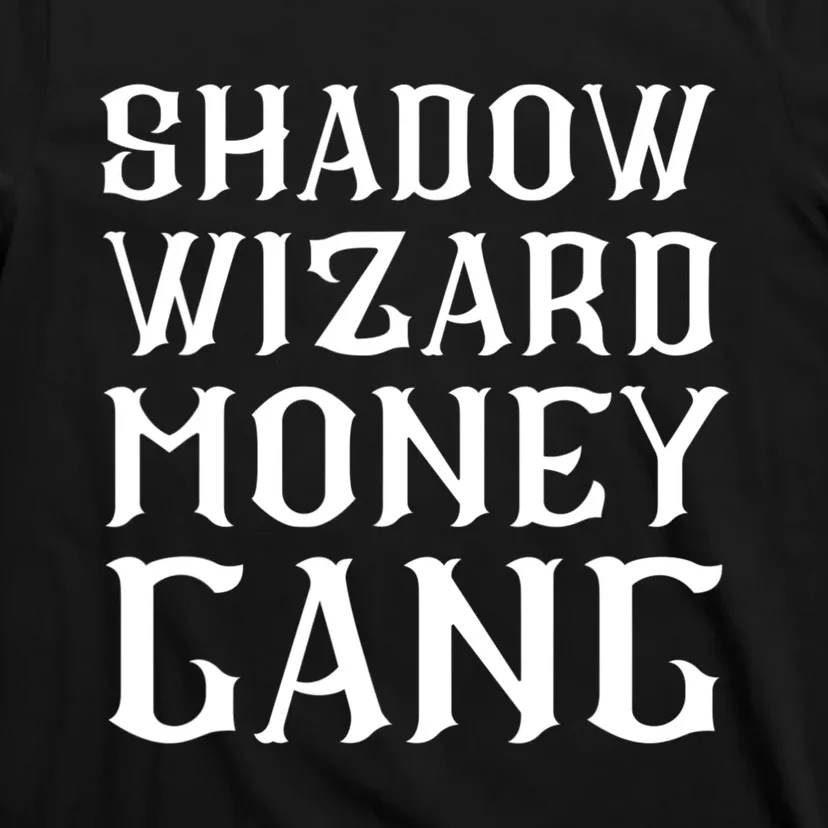 Shadow Wizard Money Gang Tee T-Shirt