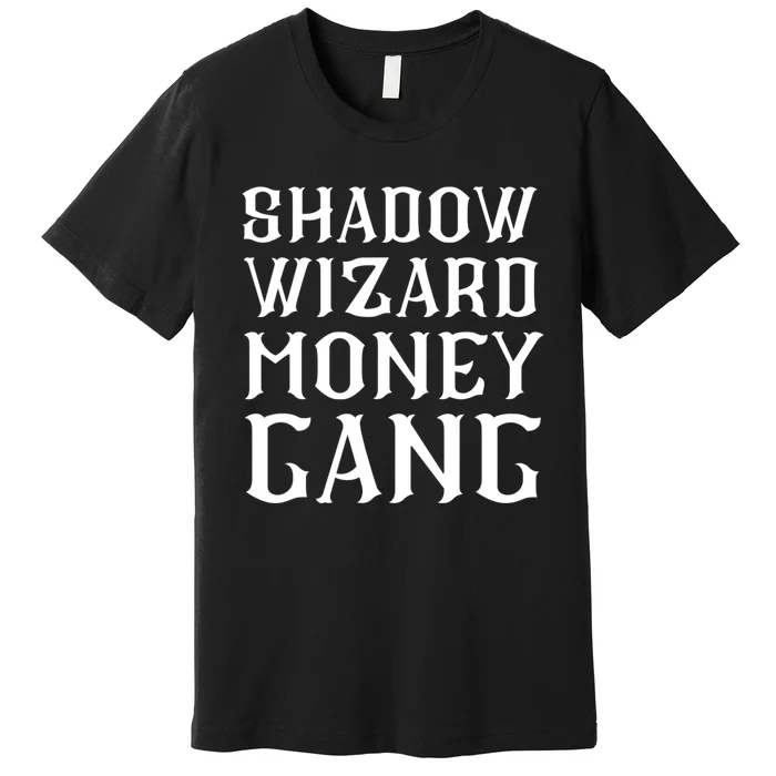 Shadow Wizard Money Gang Tee Premium T-Shirt