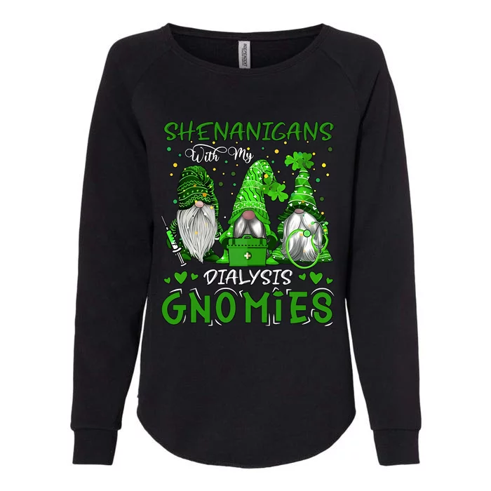 Shenanigans With My Dialysis Gnomies St Patrick's Day Nurse Renal Lucky Dialysis Womens California Wash Sweatshirt