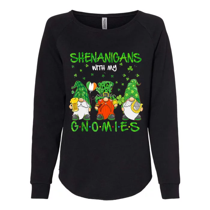 Shenanigans With My Gnomies St Patrick's Day Gnome Lover Womens California Wash Sweatshirt