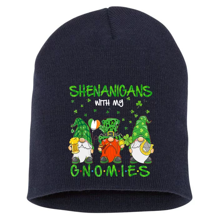 Shenanigans With My Gnomies St Patrick's Day Gnome Lover Short Acrylic Beanie