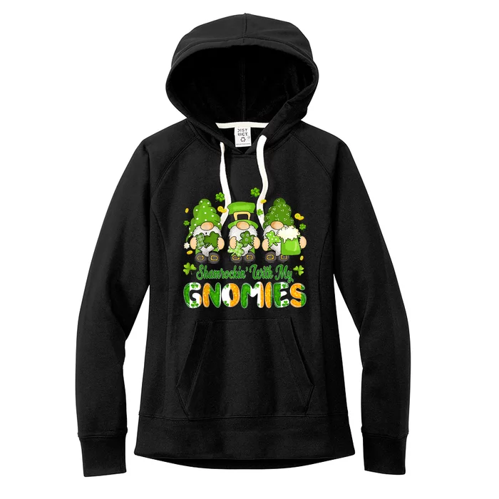 Shamrockin' With My Gnomies St Patricks Day Lucky Women's Fleece Hoodie