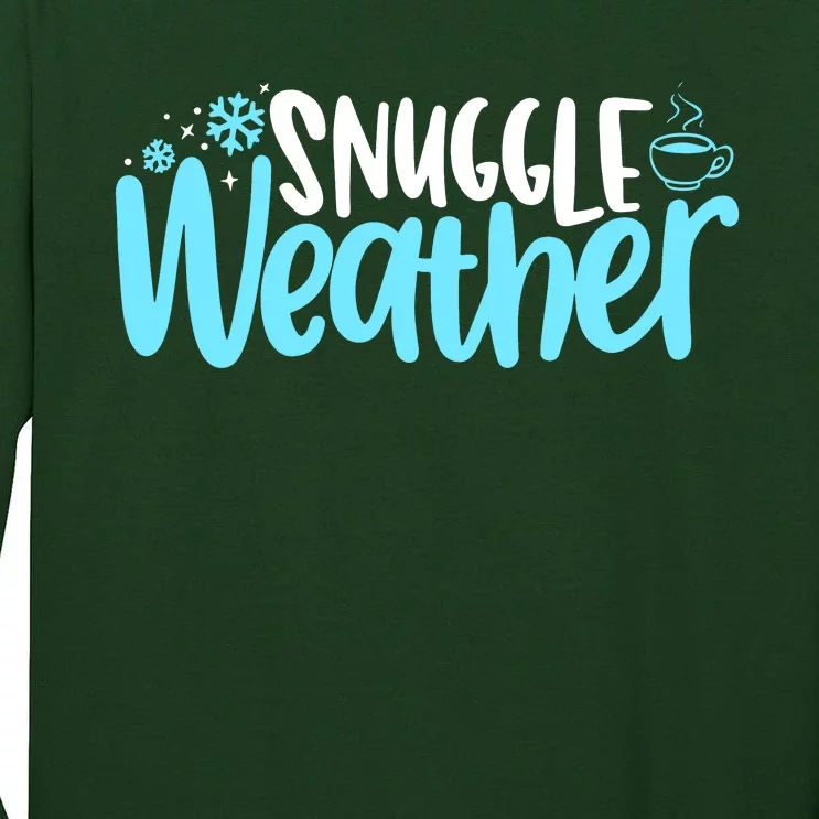 Snuggle Weather Novelty Cool Tall Long Sleeve T-Shirt