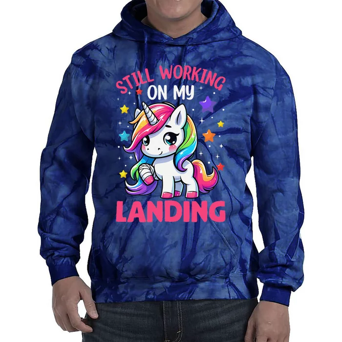 Still Working On My Landing Injury Broken Arm Cute Unicorn Tie Dye Hoodie