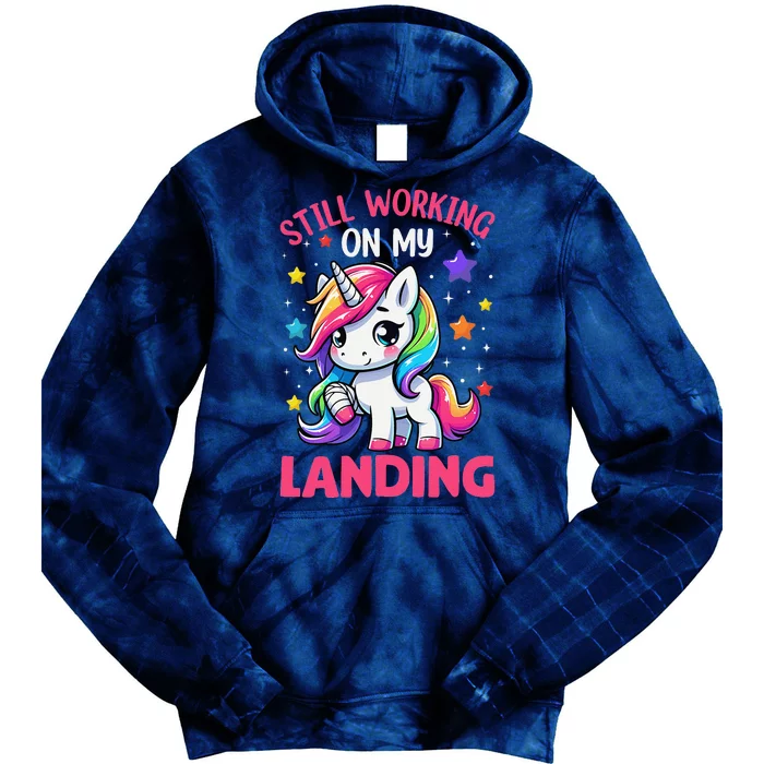 Still Working On My Landing Injury Broken Arm Cute Unicorn Tie Dye Hoodie