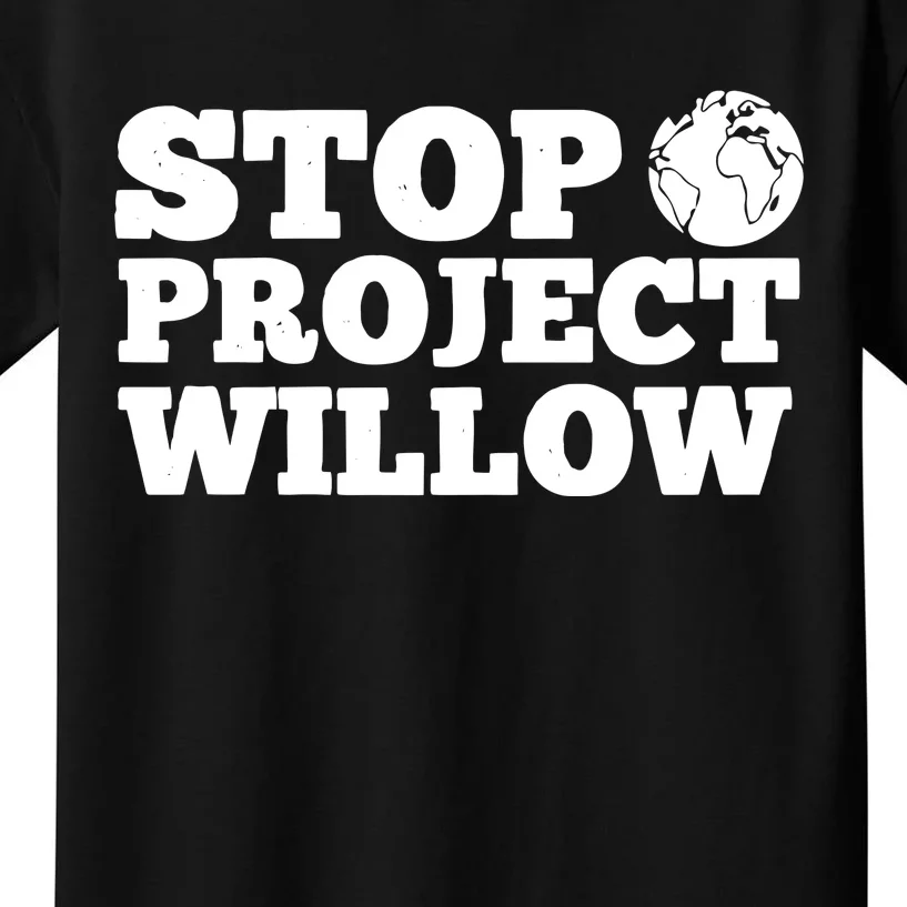 Stop Wllow Oil And Gas Project Kids T-Shirt