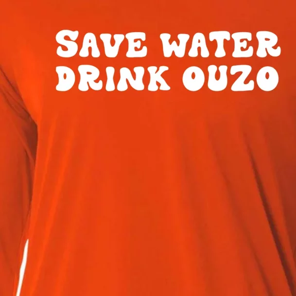 Save Water Ouzo Gift Cooling Performance Long Sleeve Crew