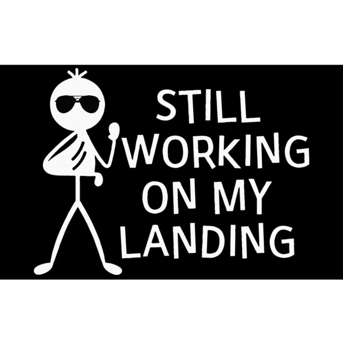 Still Working On My Landing Broken Arm Cast Recovery Bumper Sticker