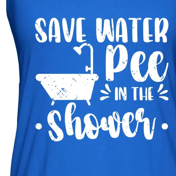 Save Water Pee In The Shower World Water Day Save Water Cute Gift Ladies Essential Flowy Tank