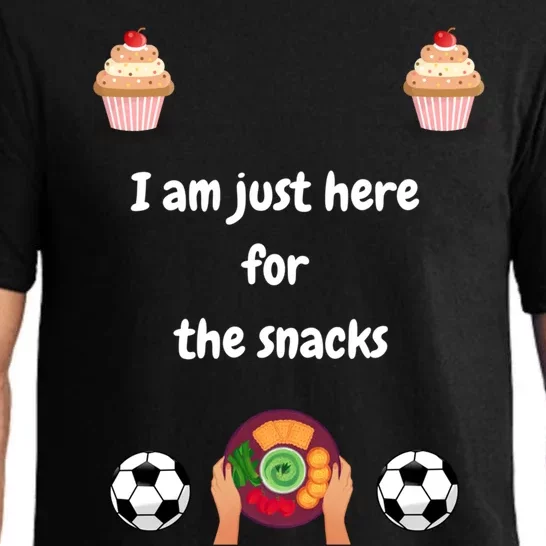 Soccer Watching Party I Am Just Here For The Snacks Funny Gift Pajama Set