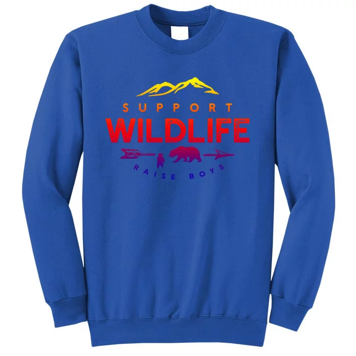 Support Wildlife Raise Funny Mom And Dad Funny Gift Tall Sweatshirt