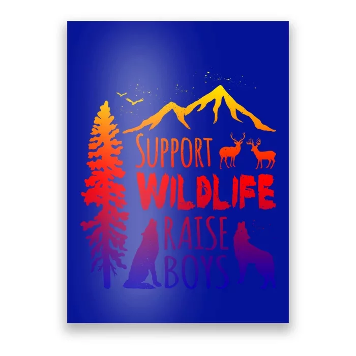 Support Wildlife Raise Gift For Mom And Dad Poster