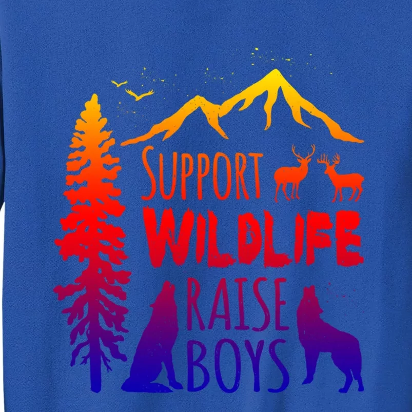 Support Wildlife Raise Gift For Mom And Dad Tall Sweatshirt