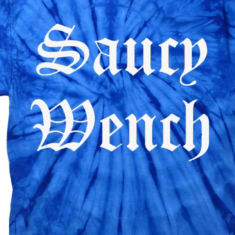 Saucy Wench Ren Faire Funny Halloween Costume Tie-Dye T-Shirt