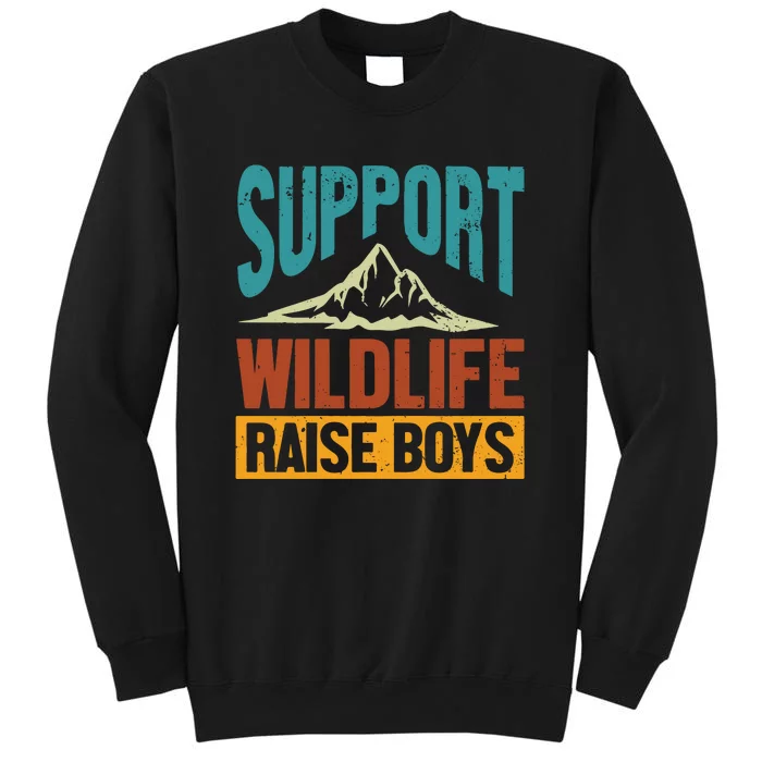 Support Wildlife Raise Boy Tall Sweatshirt