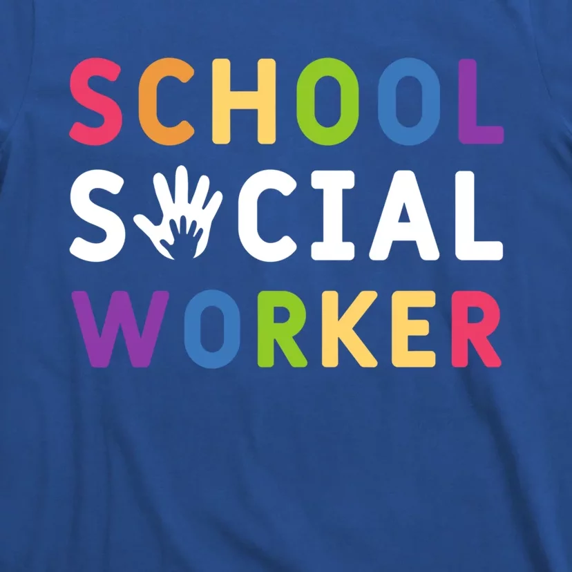 Social Work Rainbow School Social Worker Gift T-Shirt