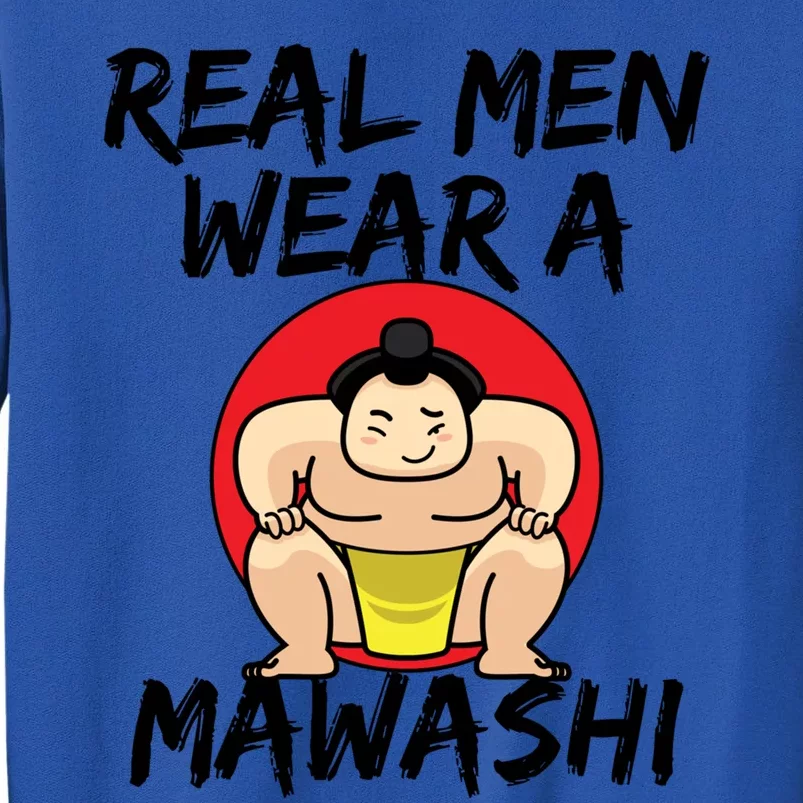 Sumo Wrestling Real Wear A Mawashi Gift Sweatshirt